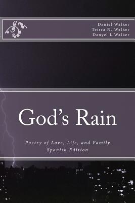 God's Rain: Poetry of Love, Life, and Family