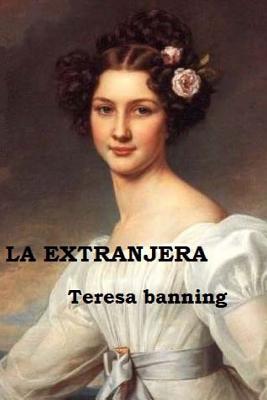 La extranjera