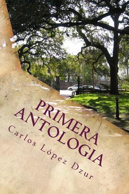 Primera antologia: [De algunos de mis libros]