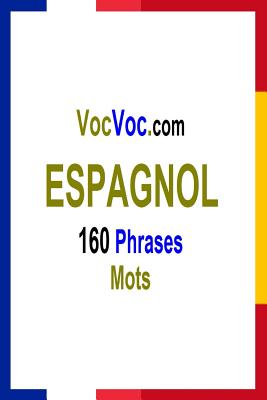 VocVoc.com ESPAGNOL: 160 Phrases Mots