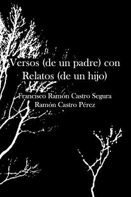 Versos (de un padre) con Relatos (de un hijo)