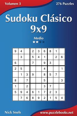 Sudoku Clásico 9x9 - Medio - Volumen 3 - 276 Puzzles