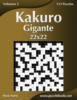 Kakuro Gigante 22x22 - Volumen 3 - 153 Puzzles