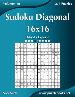 Sudoku Diagonal 16x16 - Difícil a Experto - Volumen 10 - 276 Puzzles