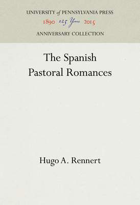 The Spanish Pastoral Romances