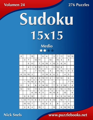 Sudoku 15x15 - Medio - Volumen 24 - 276 Puzzles