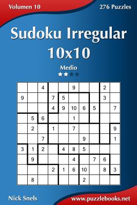 Sudoku Irregular 10x10 - Medio - Volumen 10 - 276 Puzzles