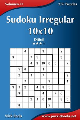 Sudoku Irregular 10x10 - Difícil - Volumen 11 - 276 Puzzles