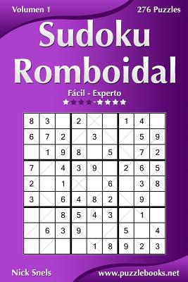 Sudoku Romboidal - De Fácil a Experto - Volumen 1 - 276 Puzzles