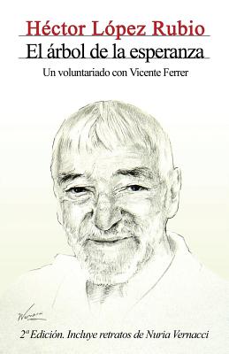 El árbol de la esperanza. Un voluntariado con Vicente Ferrer