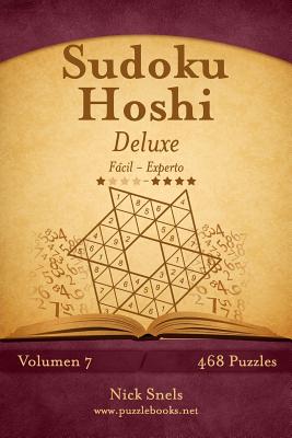 Sudoku Hoshi Deluxe - De Fácil a Experto - Volumen 7 - 468 Puzzles