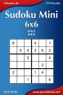 Sudoku Mini 6x6 - Difícil - Volumen 46 - 276 Puzzles