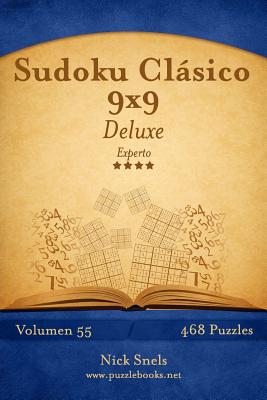 Sudoku Clásico 9x9 Deluxe - Experto - Volumen 55 - 468 Puzzles