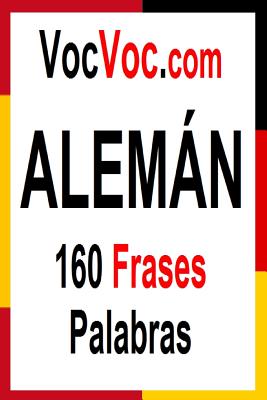 VocVoc.com ALEMÁN: 160 Frases Palabras