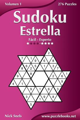 Sudoku Estrella - De Fácil a Experto - Volumen 1 - 276 Puzzles