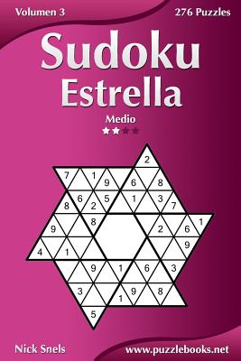 Sudoku Estrella - Medio - Volumen 3 - 276 Puzzles