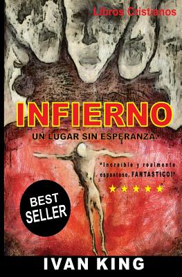 Libros Cristianos: El Infierno: Un Lugar Sin Esperanza [Libros Cristianos]