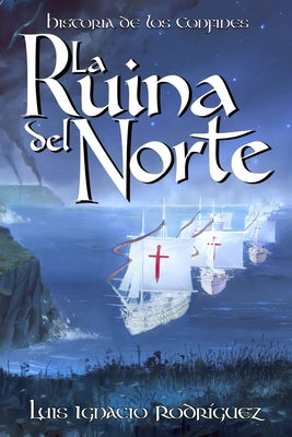 La Ruina del Norte