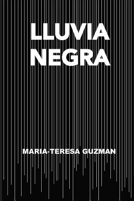 Lluvia Negra: Novela de Palenque