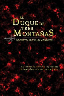 El Duque de Tres Montañas