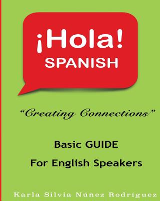 Hola Spanish: Creating Connections