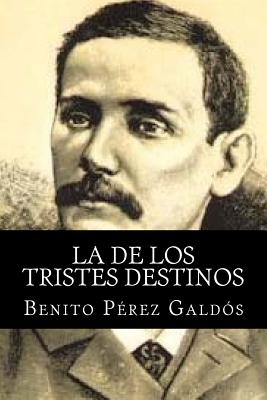 La de los tristes destinos