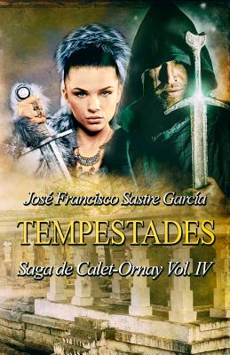 Tempestades: Saga de Calet-Ornay vol. 4