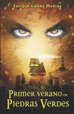 Primer verano en Piedras Verdes: Libro juvenil de Aventuras, Suspense y Fantasía (a partir de 12 años)