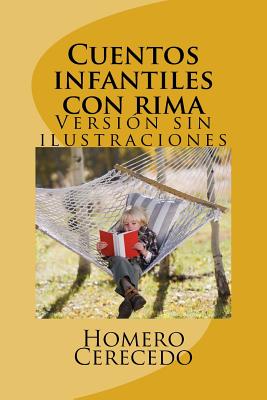 Cuentos infantiles con rima: Versión sin ilustraciones