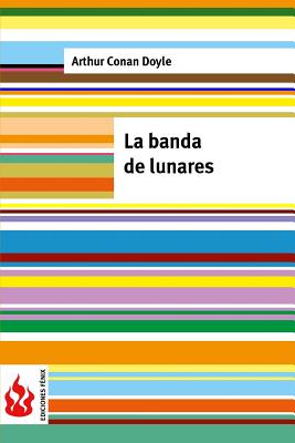 La banda de lunares: (low cost). Edición limitada