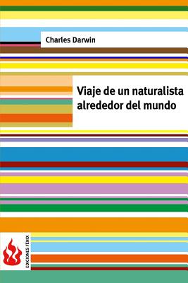 Viaje de un naturalista alrededor del mundo: (low cost). Edición limitada