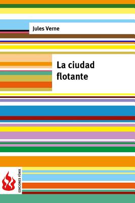 La ciudad flotante: (low cost). Edición limitada