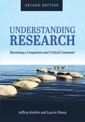 Understanding Research: Becoming a Competent and Critical Consumer