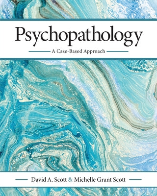 Psychopathology: A Case-Based Approach