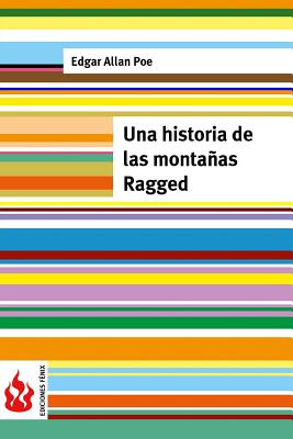 Una historia de las montañas Ragged: (low cost). Edición limitada