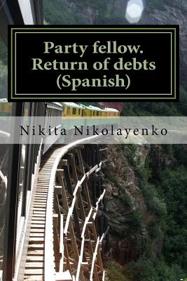 Party fellow. Return of debts (Spanish)