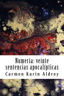 Numeria: veinte sentencias apocalípticas