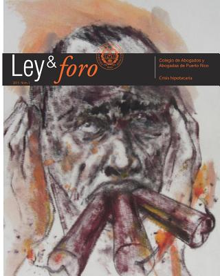 Lay y foro 2015-1: Revista del Colegio de Abogados y Abogadas de Puerto Rico