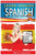 Spanish: Learn Spanish - The Ultimate Crash Course to Learning the Basics of the Spanish Language In No Time - Spanish Vocabula