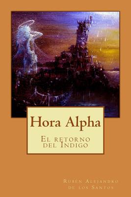 Hora Alpha: El retorno del indigo