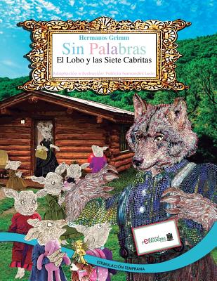 SIN PALABRAS-El Lobo y las Siete Cabritas: Estimulación Temprana