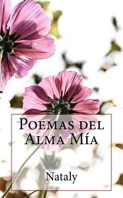 Poemas del Alma Mía