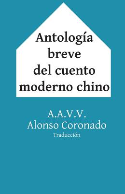 Antología Breve del Cuento Moderno Chino