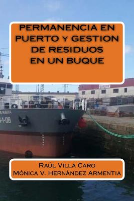 PERMANENCIA EN PUERTO y GESTION DE RESIDUOS EN UN BUQUE