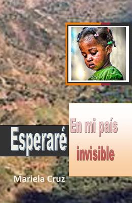 Esperare: en mi pais invisible