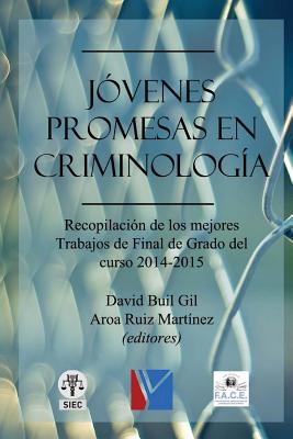 Jóvenes promesas en criminología