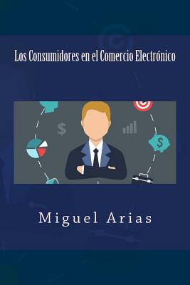 Los Consumidores en el Comercio Electrónico