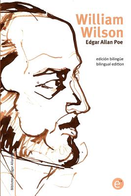 William Wilson: Edición bilingüe/Bilingual edition