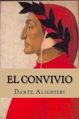 El Convivio (Spanish Edition)