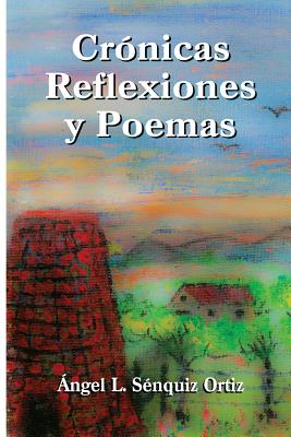 Crónicas, Poemas y Reflexiones